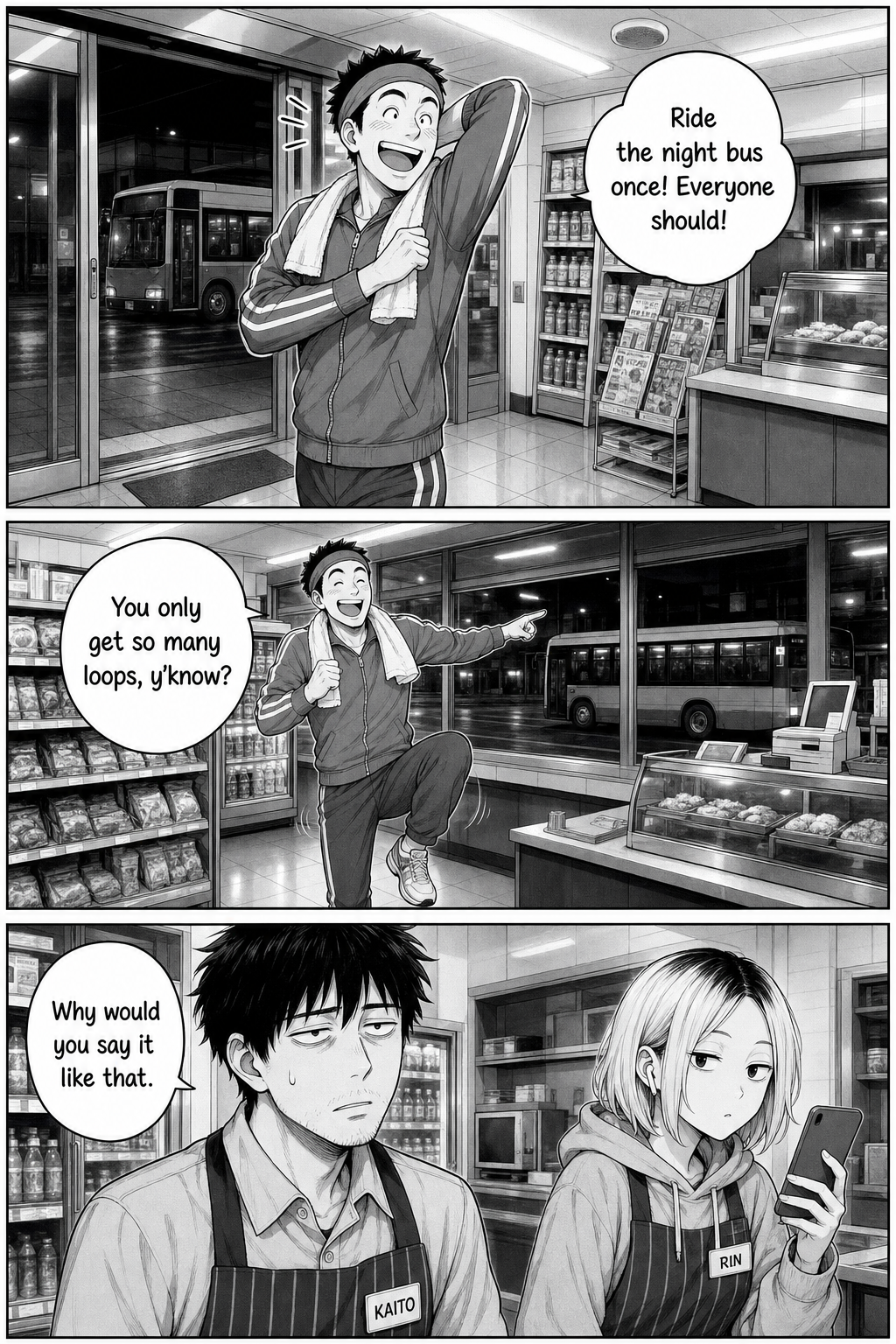 A cheerful jogger tells Kaito everyone should ride the night bus once because you only get so many loops.